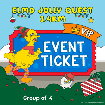 [VIP PASS] Elmo Jolly Quest 3.4KM (14 Dec 2024) - Group of 4 Pass